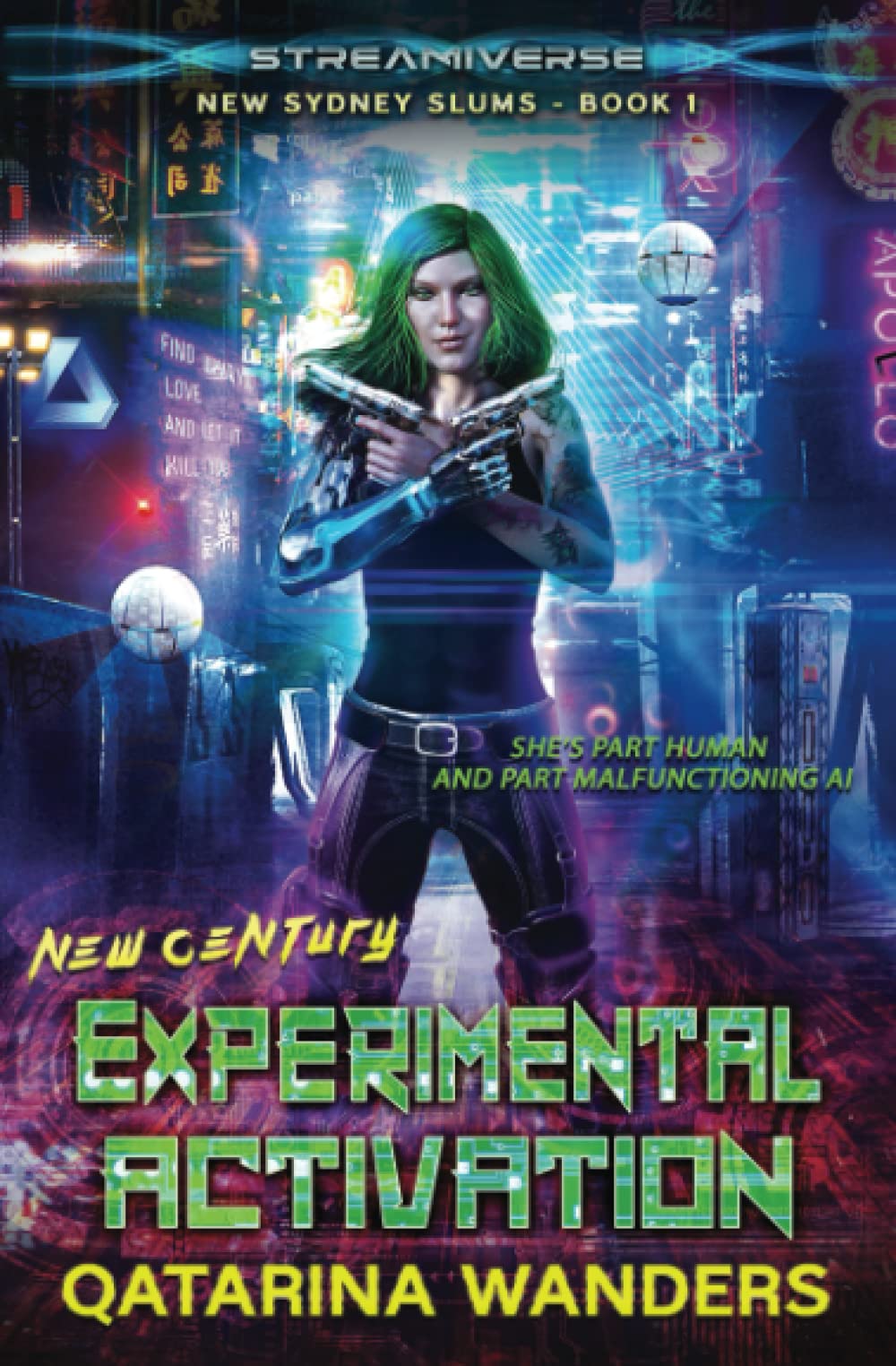 Experimental Activation: New Century (Streamiverse ~ New Century Book 1)