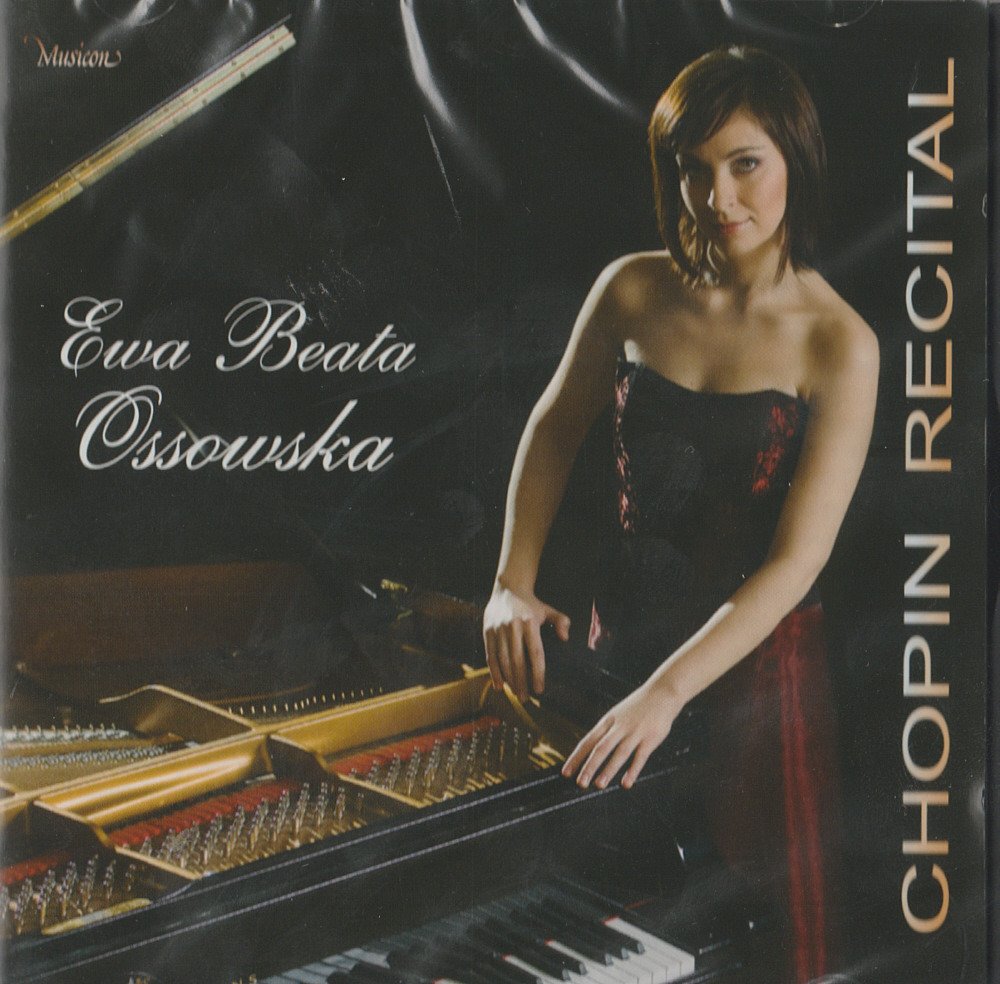 Chopin Recital – Ewa Beata Ossowska, piano [Audio CD]
