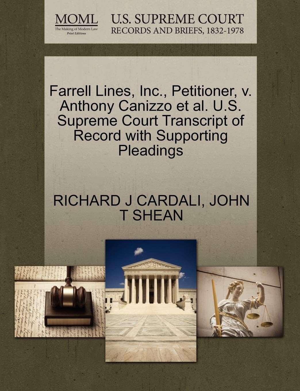 Farrell Lines, Inc., Petitioner, V. Anthony Canizzo Et Al. U.S. Supreme Court Transcript of Record with Supporting Pleadings