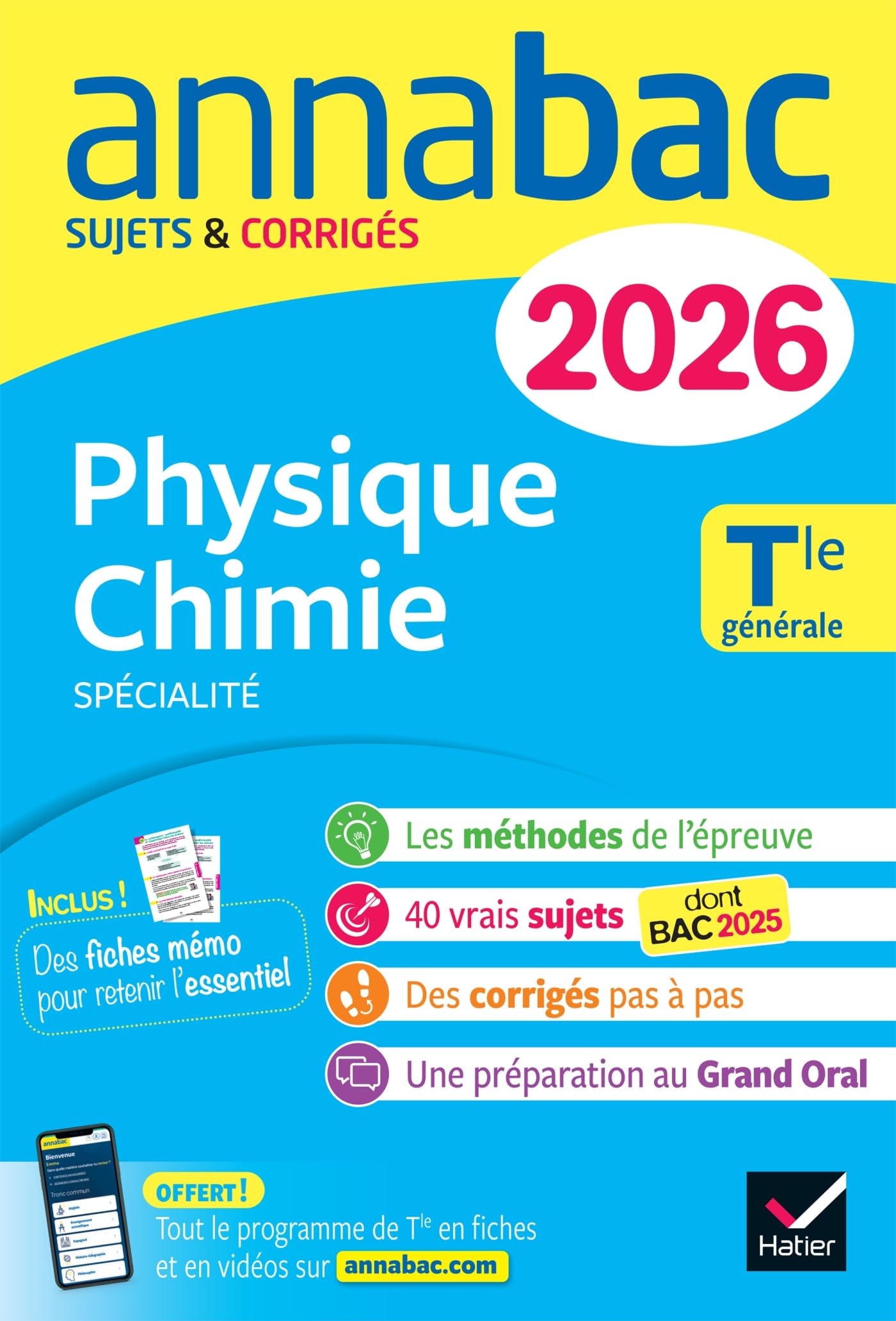 Annales du bac 2026 - Annabac Physique-Chimie Tle générale (spécialité): sujets corrigés & méthodes de l'épreuve de Physique-Chimie