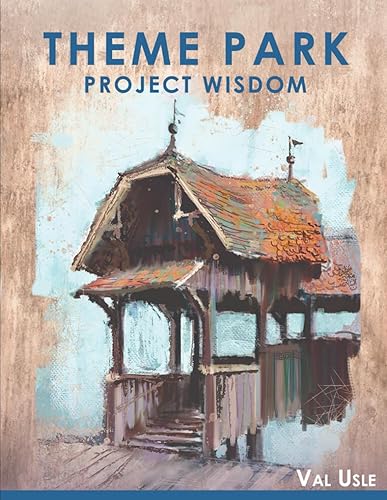 THEME PARK PROJECT WISDOM