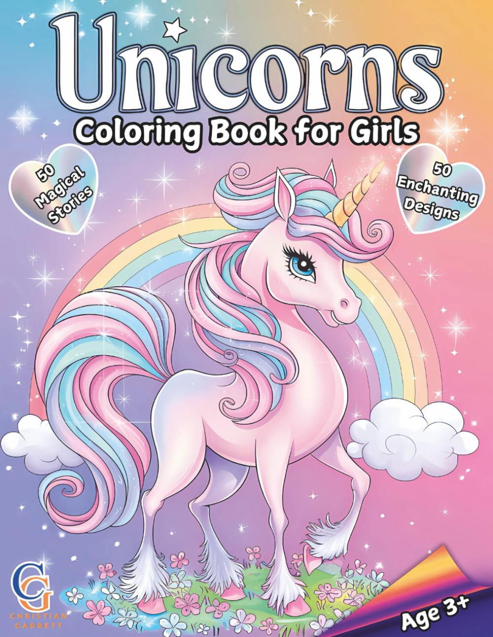 Unicorns Coloring Book for Girls: Discover 50 Unicorn-Themed Pages with Captivating Stories That Spark Imagination and Creativity