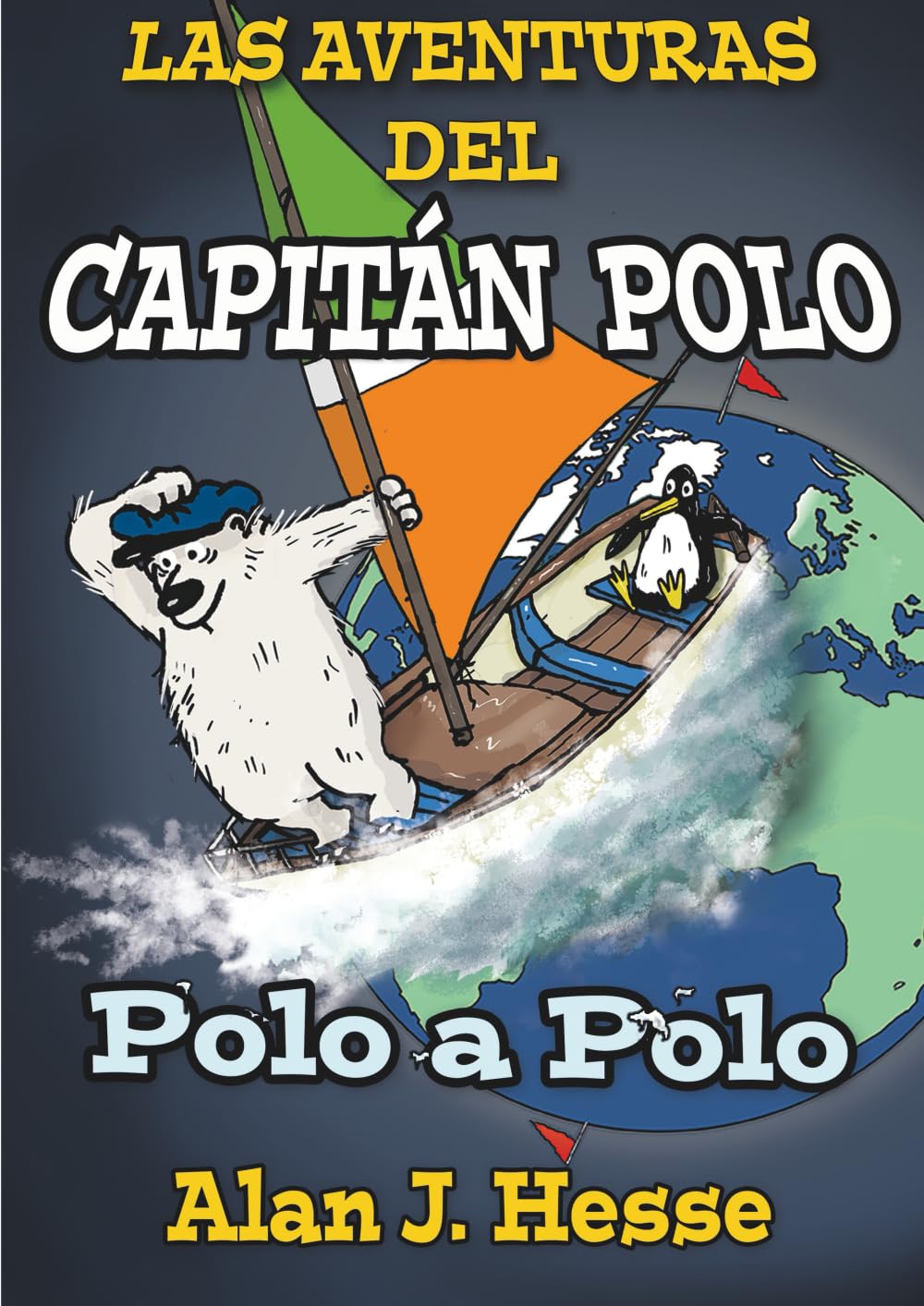 Las Aventuras del Capitán Polo: Polo a Polo: 4