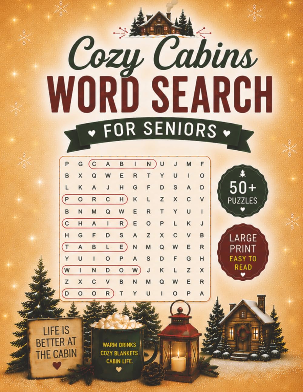 Large Print Cozy Cabins Word Search Puzzle Book For Seniors: Word Searches with Easy-to-Read Large Print about Cozy Cabins, Mountain Retreats | 8.5 x ... | Gift for Seniors, Cabin Lovers & Relaxation