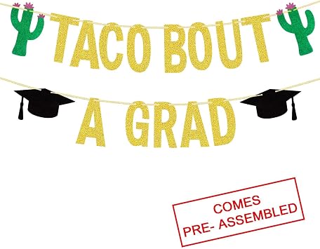 Partyprops Taco Bout a Grad Gold Glitter Banner Cactus Graduation Banner for Fiesta Co-ed Graduation Taco Graduation Theme Party Decorations Supplies - Pre-strung, NO DIY REQUIRED