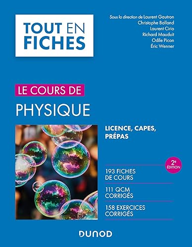 Physique - 2e éd. - Licence, CAPES, Prépas: Licence, CAPES, Prépas