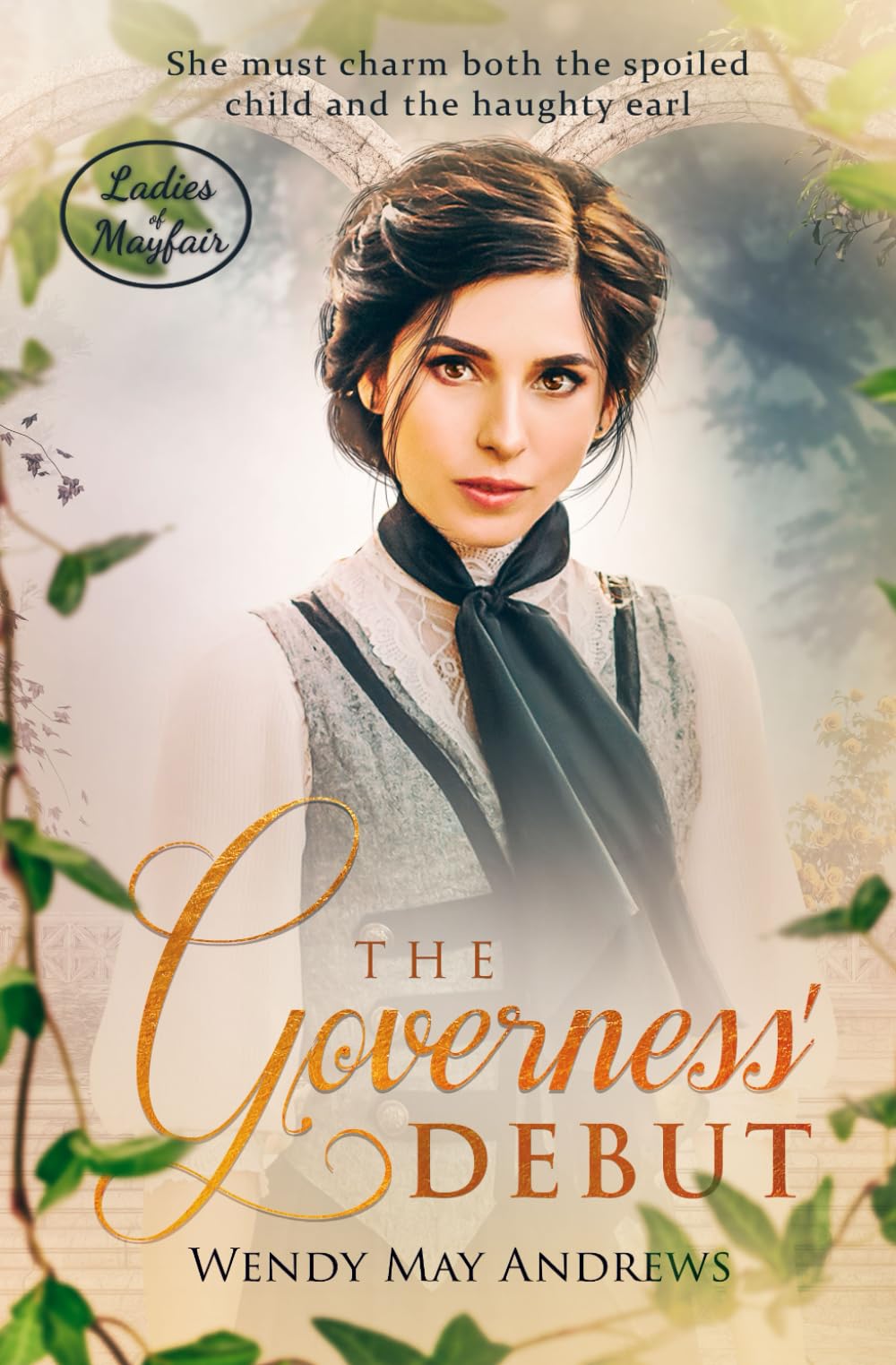 The Governess' Debut: A Sweet Regency Romance (Ladies of Mayfair)