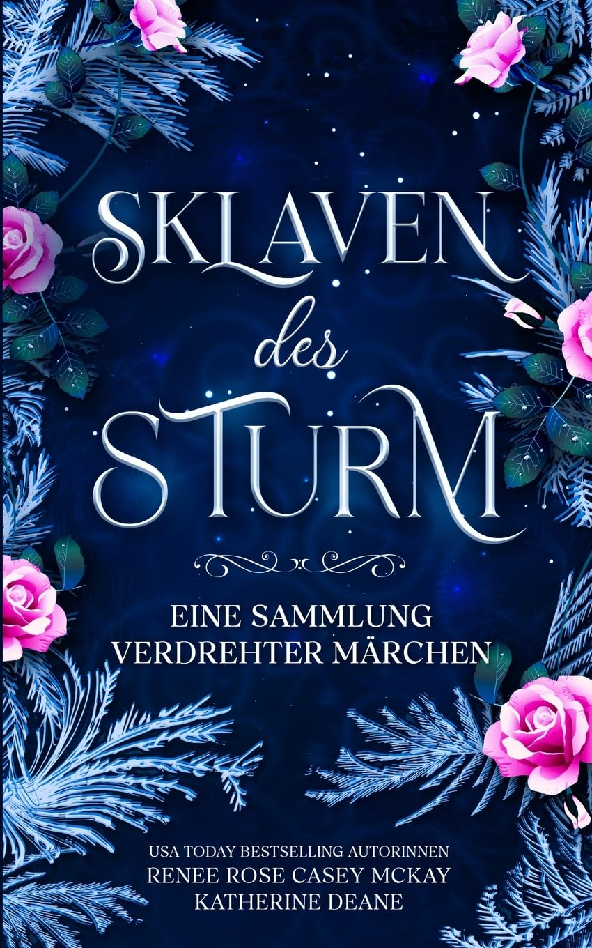 Sklaven des Sturm: Eine Sammlung verdrehter Märchen