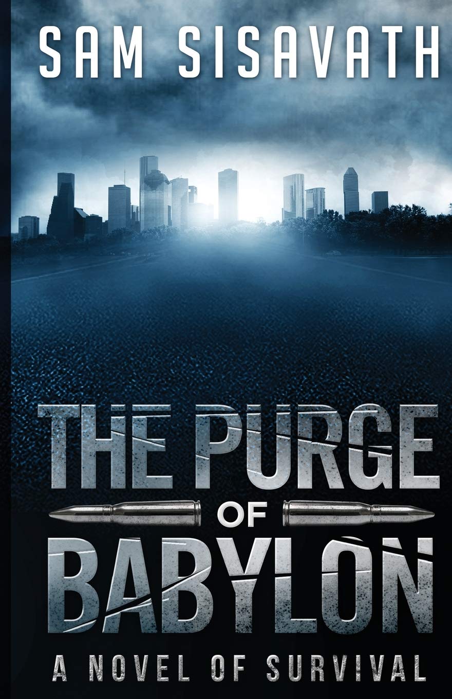 The Purge of Babylon: A Novel of Survival: Volume 1