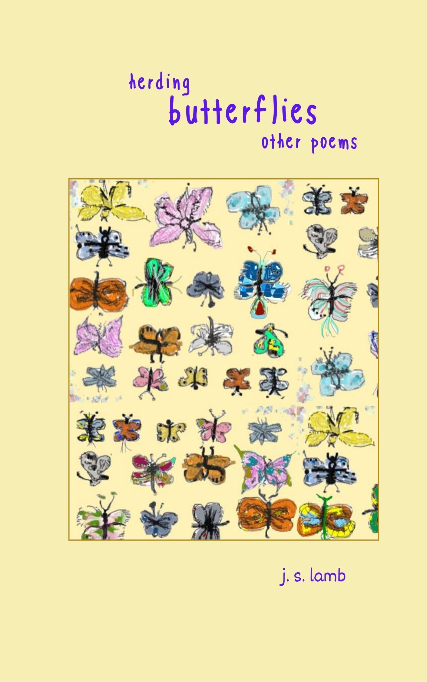 Herding Butterflies and other poems