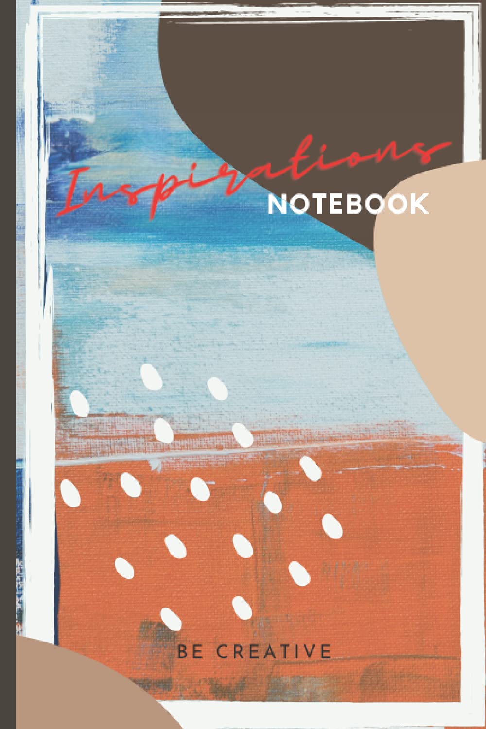 Inspirations Notebook: Notebook: Composition Book, Journal (6'' x 9") Inspirations Notebook
