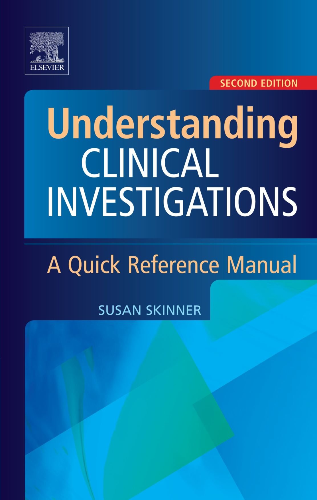 Understanding Clinical Investigations, Second Edition: A Quick Reference Manual
