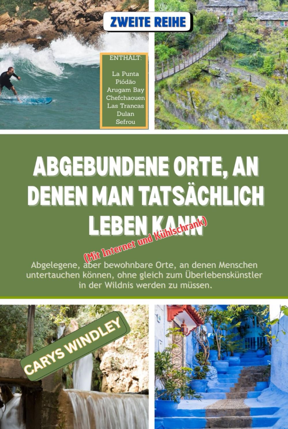 ABGEBUNDENE ORTE, AN DENEN MAN TATSÄCHLICH LEBEN KANN: Abgelegene, aber bewohnbare Orte, an denen Menschen untertauchen können, ohne gleich zum ... zu müssen. (Die Reisereihe „Stille Freiheit)