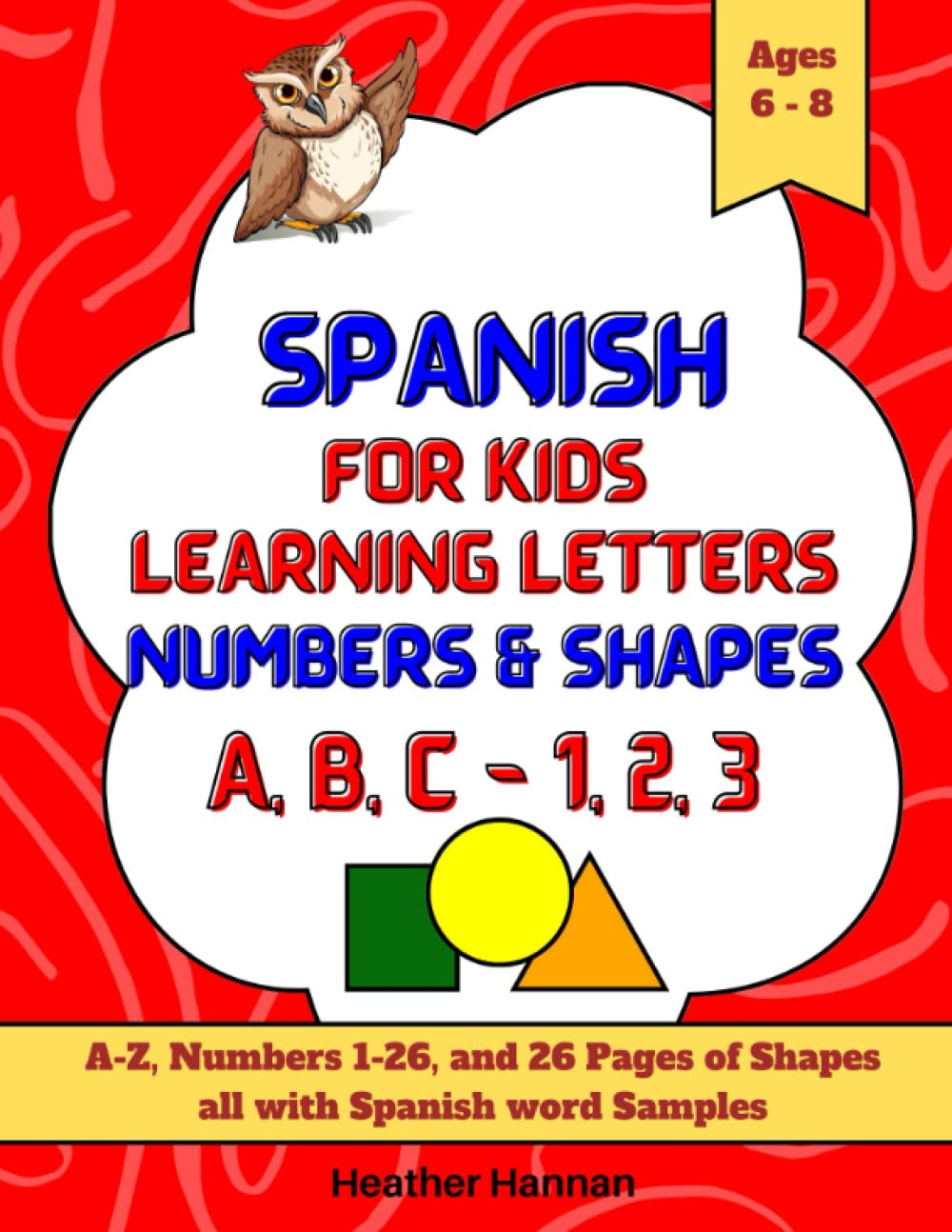 Buy Spanish for Kids Learning Letters, Numbers, and Shapes Line