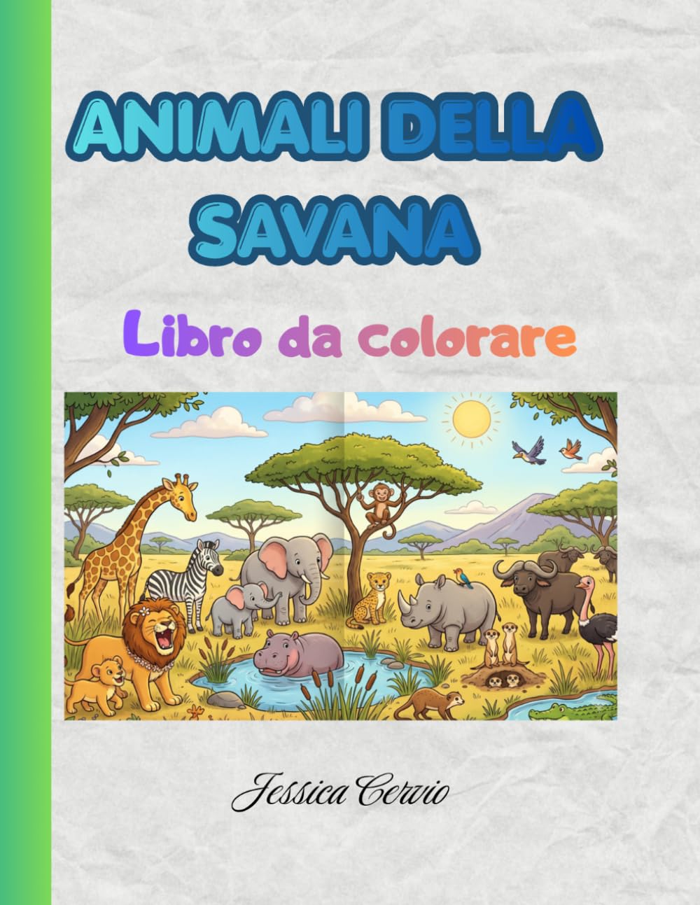 ANIMALI DELLA SAVANA: Libro da colorare