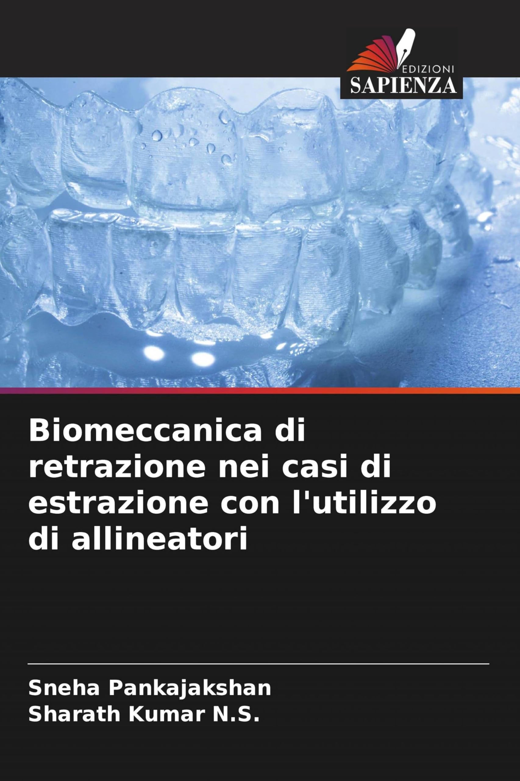 Biomeccanica di retrazione nei casi di estrazione con l'utilizzo di allineatori