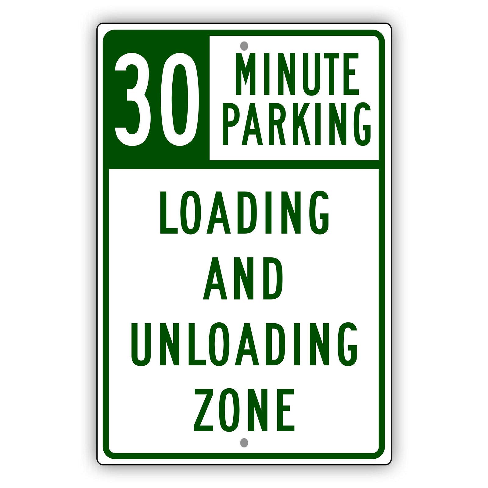 (2 Pack) 30 Minute Parking Loading and Unloading Zone Notice Novelty Aluminum Metal Sign 8"x12"