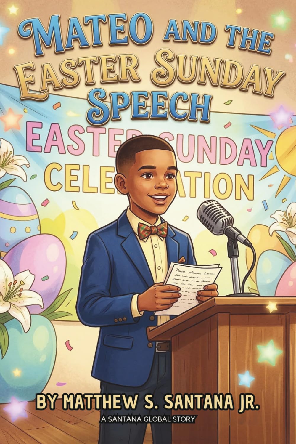 Mateo and the Easter Sunday Speech