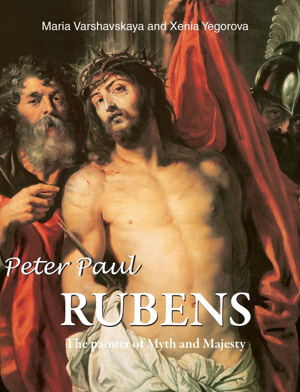 Peter Paul Rubens: The painter of Myth and Majesty