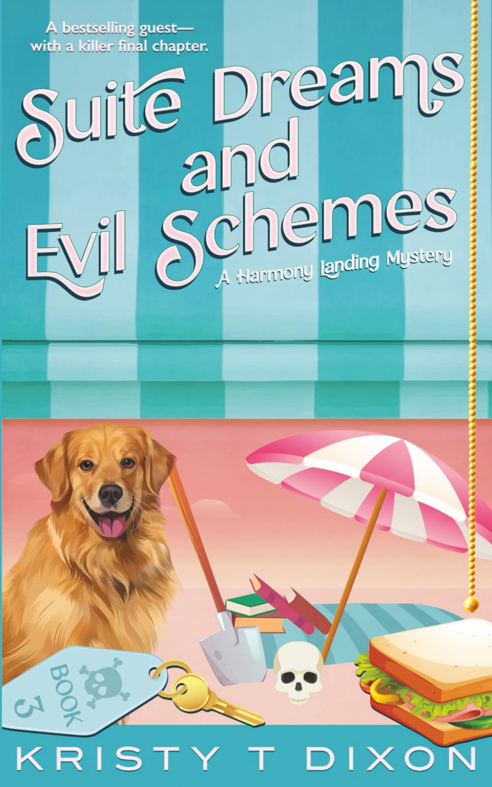 Suite Dreams and Evil Schemes (Harmony Landing Mysteries)