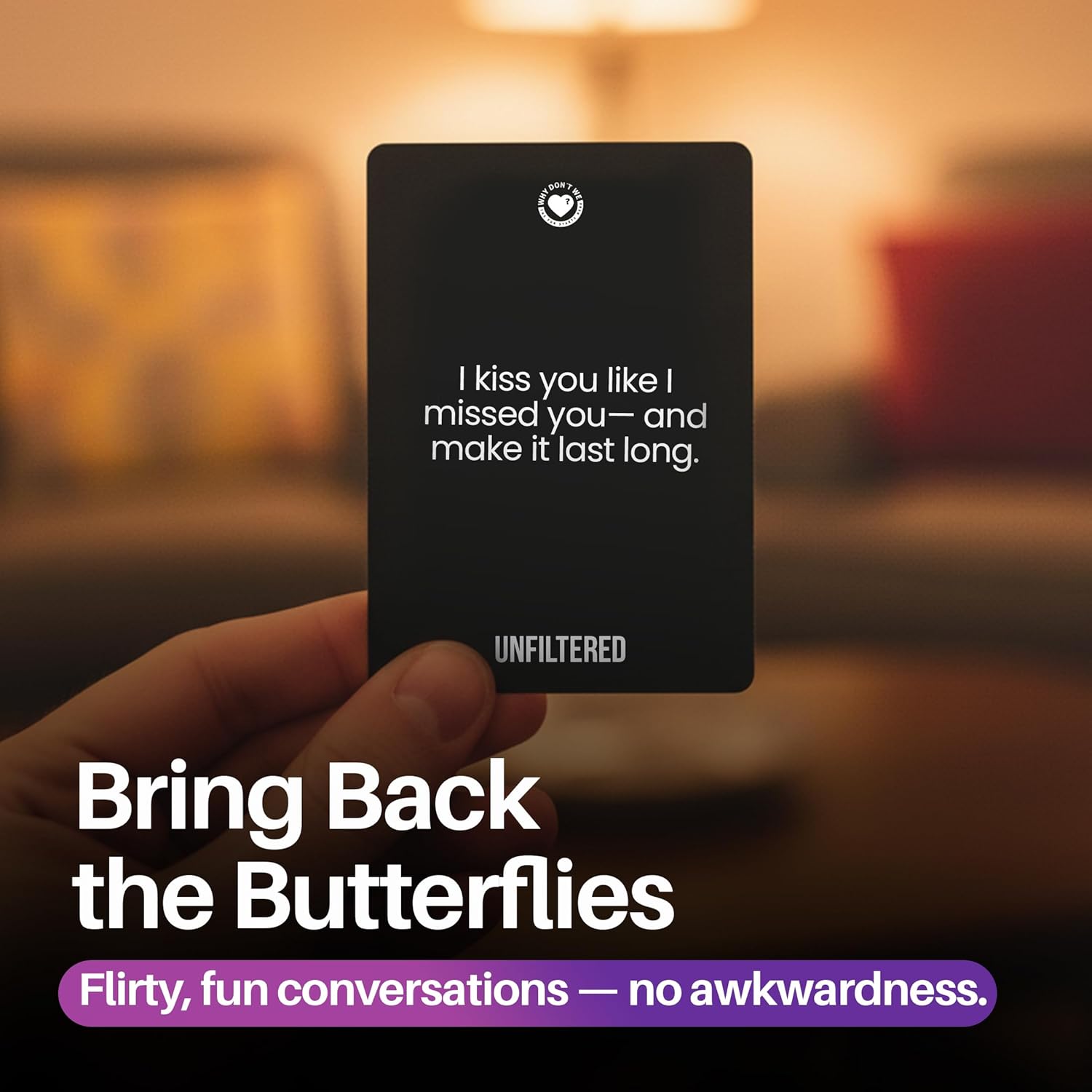 Why Don't We Unfiltered Fun Card Game for Couples | 400 Cards for 2 Players | Deepen Connection & Spark Conversations | Perfect Date Night Games | Couples Gift for Him & Her - Image 4