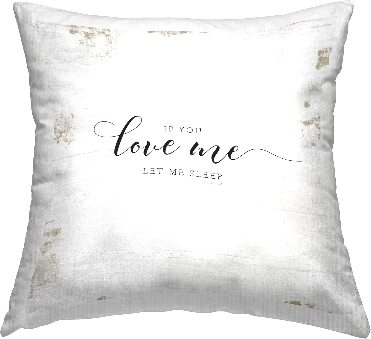 Stupell Industries If You Love Me Let Me Sleep Romantic Quote Design by Jennifer Pugh