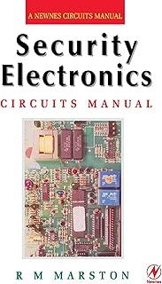 Security Electronics Circuits Manual (Newnes Circuits Manual) (English Edition)