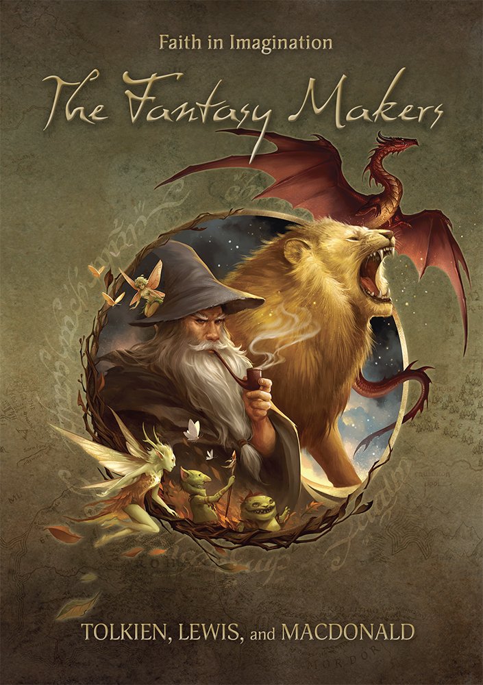 The Fantasy Makers: Tolkien, Lewis, and MacDonald [DVD]