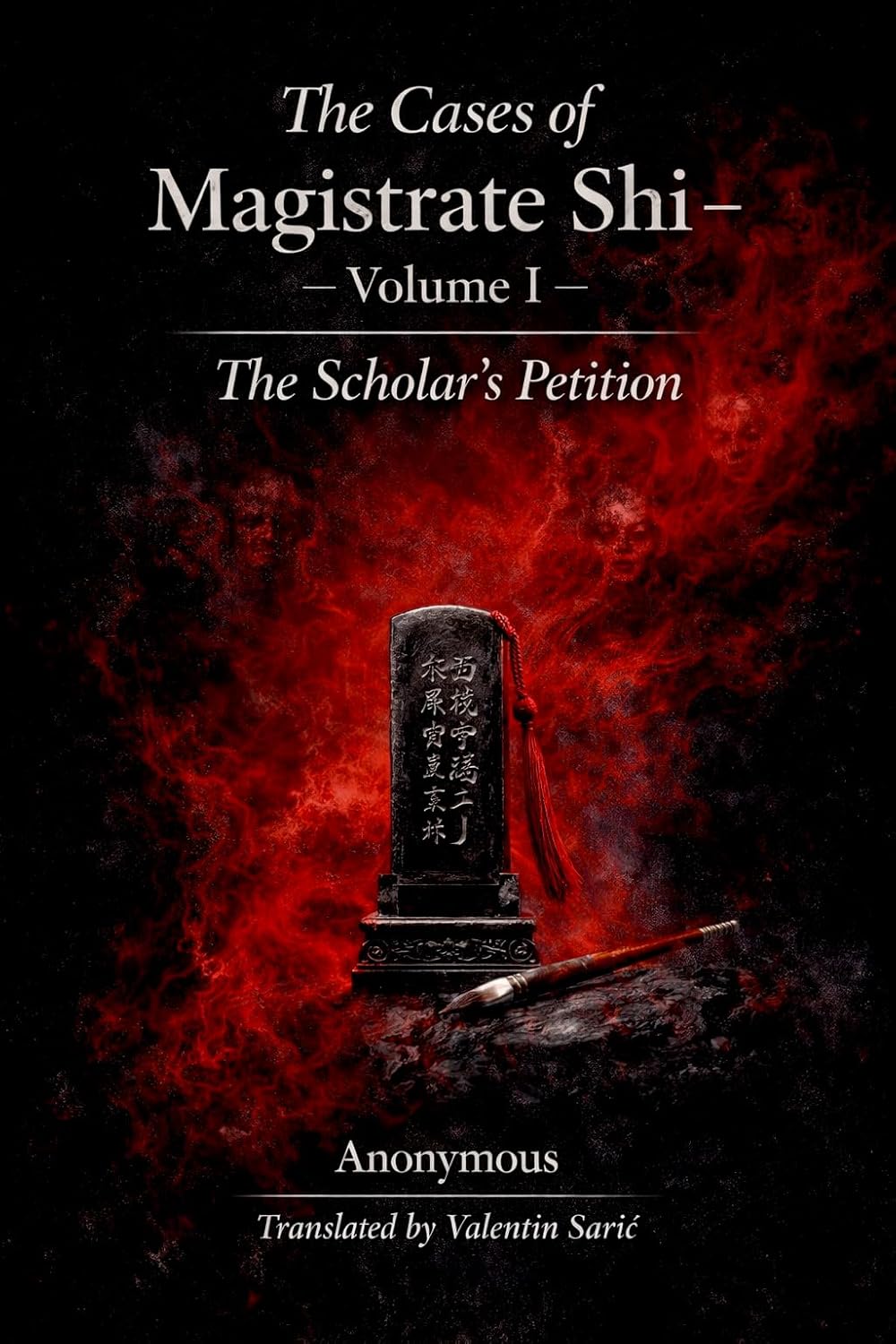 The Cases of Magistrate Shi - Volume One: The Scholar’s Petition (English Edition) (Magistrate Shi: A Classical Chinese Detective Saga Book 1)      Kindle Edition