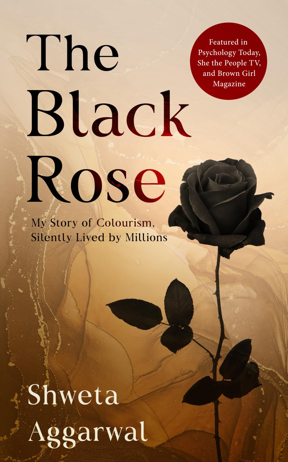 The Black Rose,Shweta Aggarwal