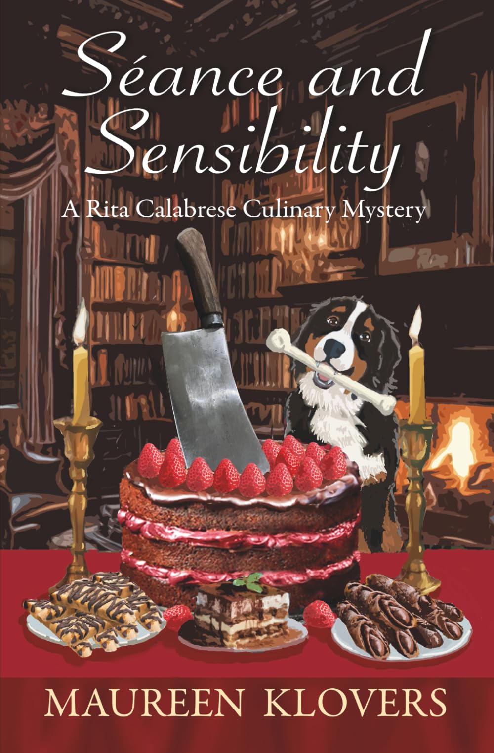 Séance and Sensibility: An Italian-American Culinary Cozy Mystery (Rita Calabrese Culinary Cozy Mysteries Book 7)