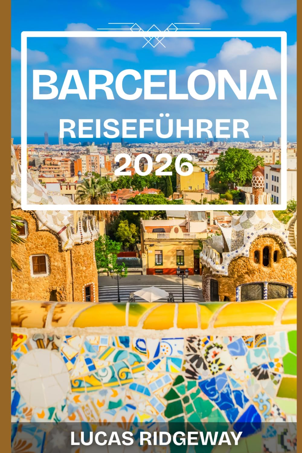 BARCELONA REISEFÜHRER 2026
