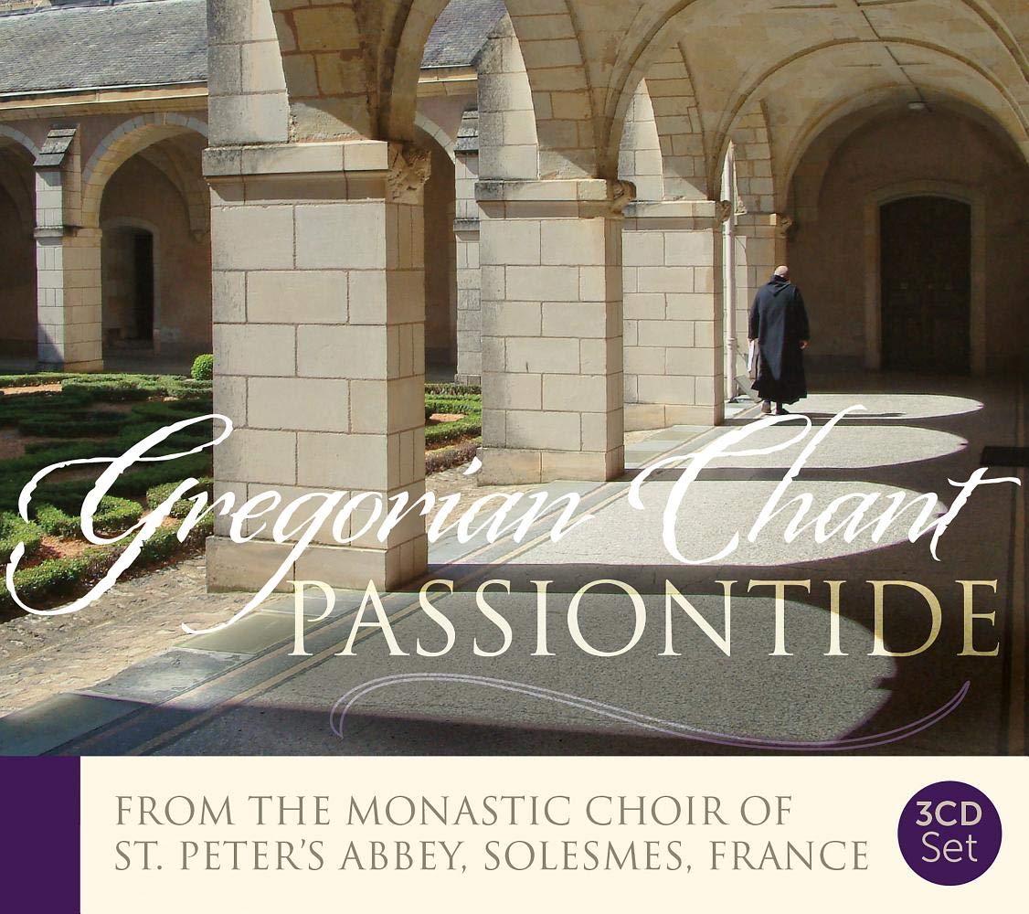 Chants for Passiontide Set - Maundy Thursday & Tenebrae of Good Friday With Solesmes: Gregorian Chant