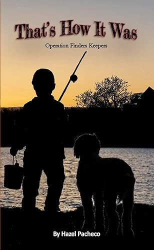 That’s How It Was: Operation Finders Keepers (A Light-hearted Multigenerational