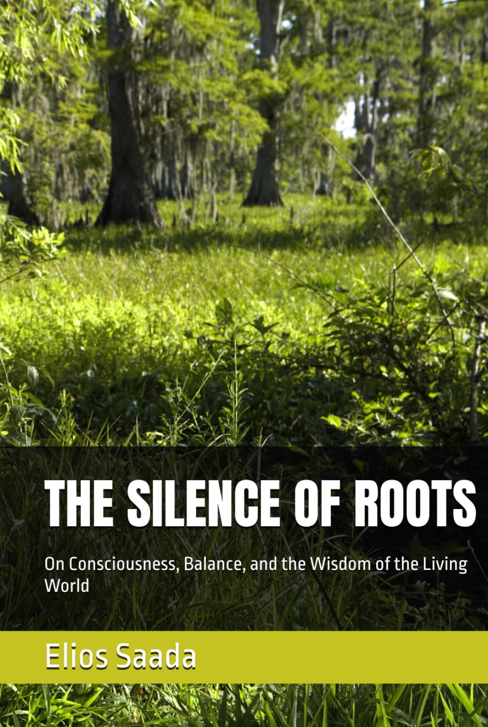 THE SILENCE OF ROOTS: On Consciousness, Balance, and the Wisdom of the Living World