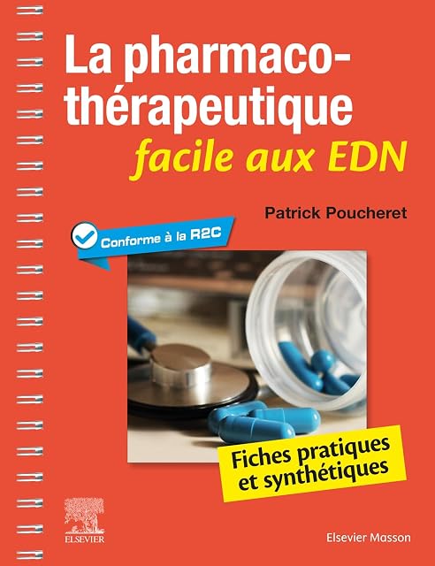 Portada de La pharmaco-thérapeutique facile aux EDN: Fiches pratiques et synthétiques
