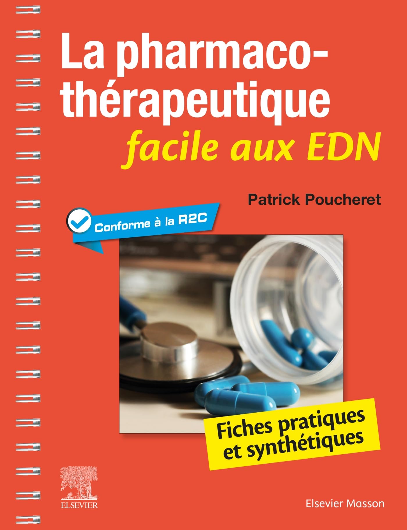 La pharmacothérapeutique facile aux EDN: Fiches pratiques et synthétiques