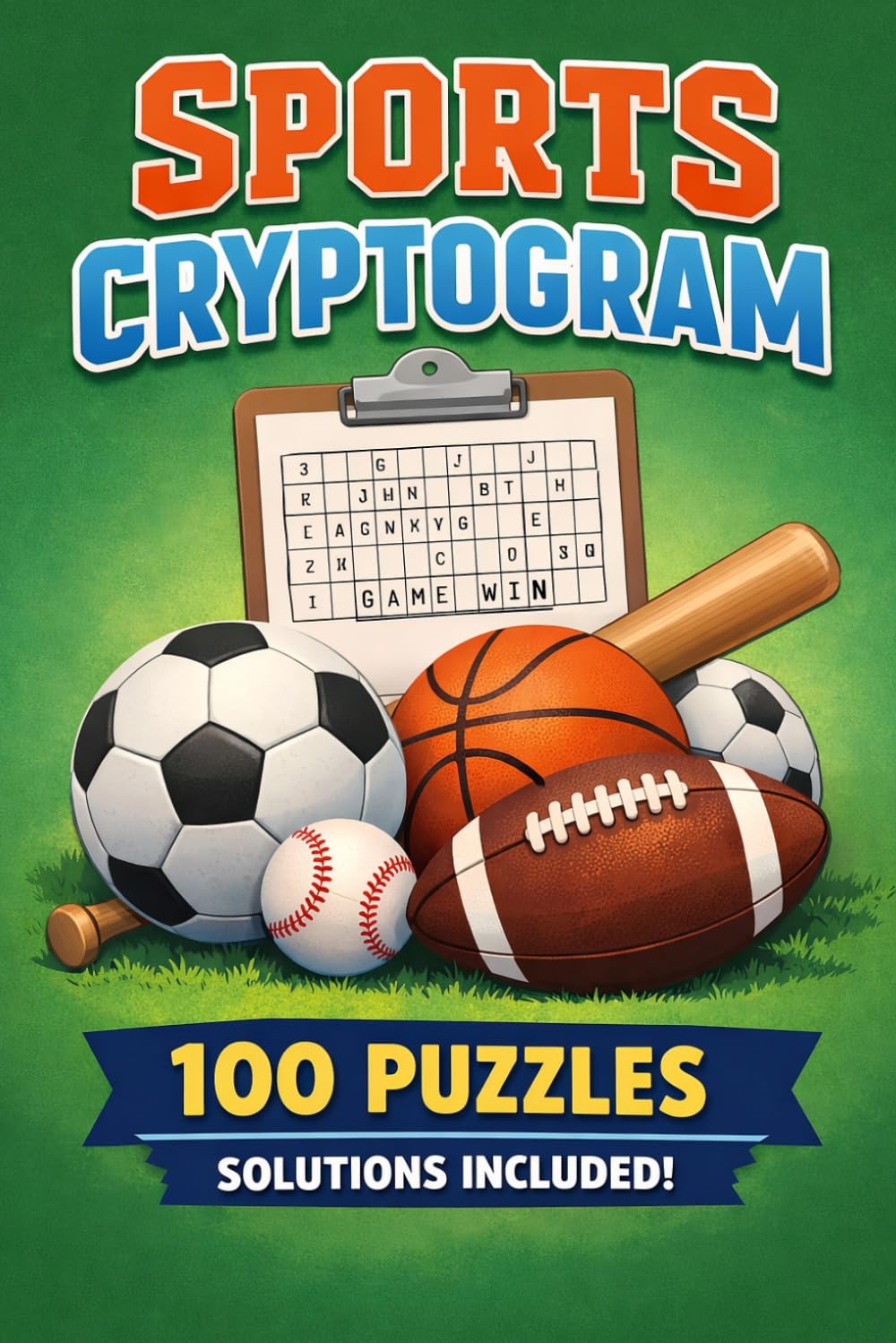 Cryptogram Puzzles for Sports Fans: Decode Fascinating Sports Trivia from Around the World (The Did You Know? Decoder – Cryptogram Puzzles for Adults)