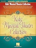 Kids Musical Theatre Collection | Vocal and Piano Sheet Music Songbook for Young Performers | 59 Broadway and Movie Songs for Auditions, Recitals, Lessons, and School Performances