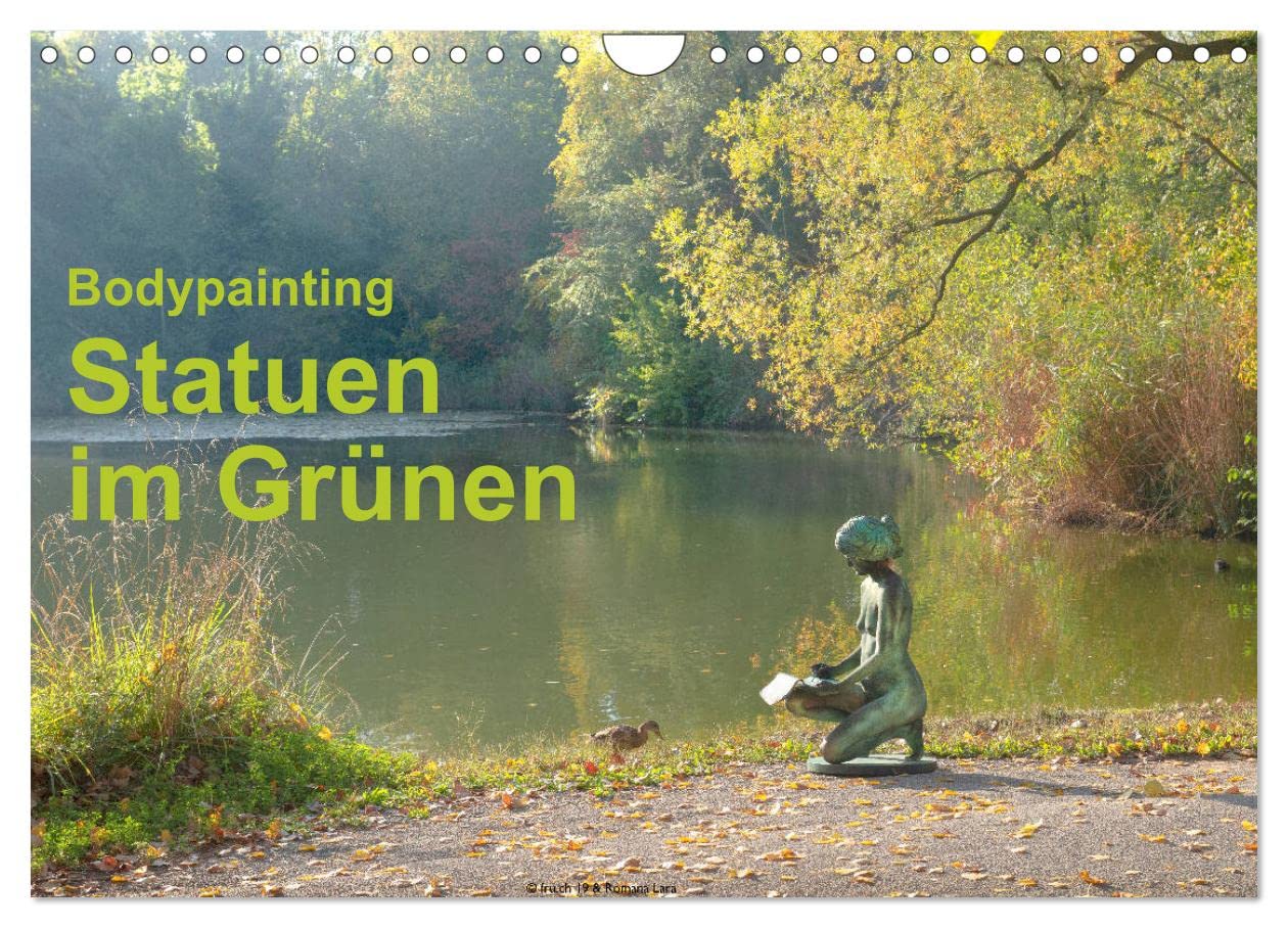 Bodypainting Statuen im Grünen (Wandkalender 2024 DIN A4 quer), CALVENDO Monatskalender