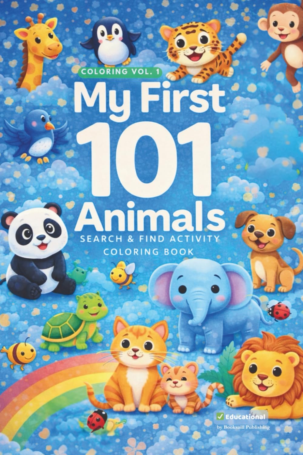 MY FIRST 101 ANIMALS Search & Find Coloring Activity Book 1: Toddler Coloring Book (My first 101 learning, activity & coloring books for kids)
