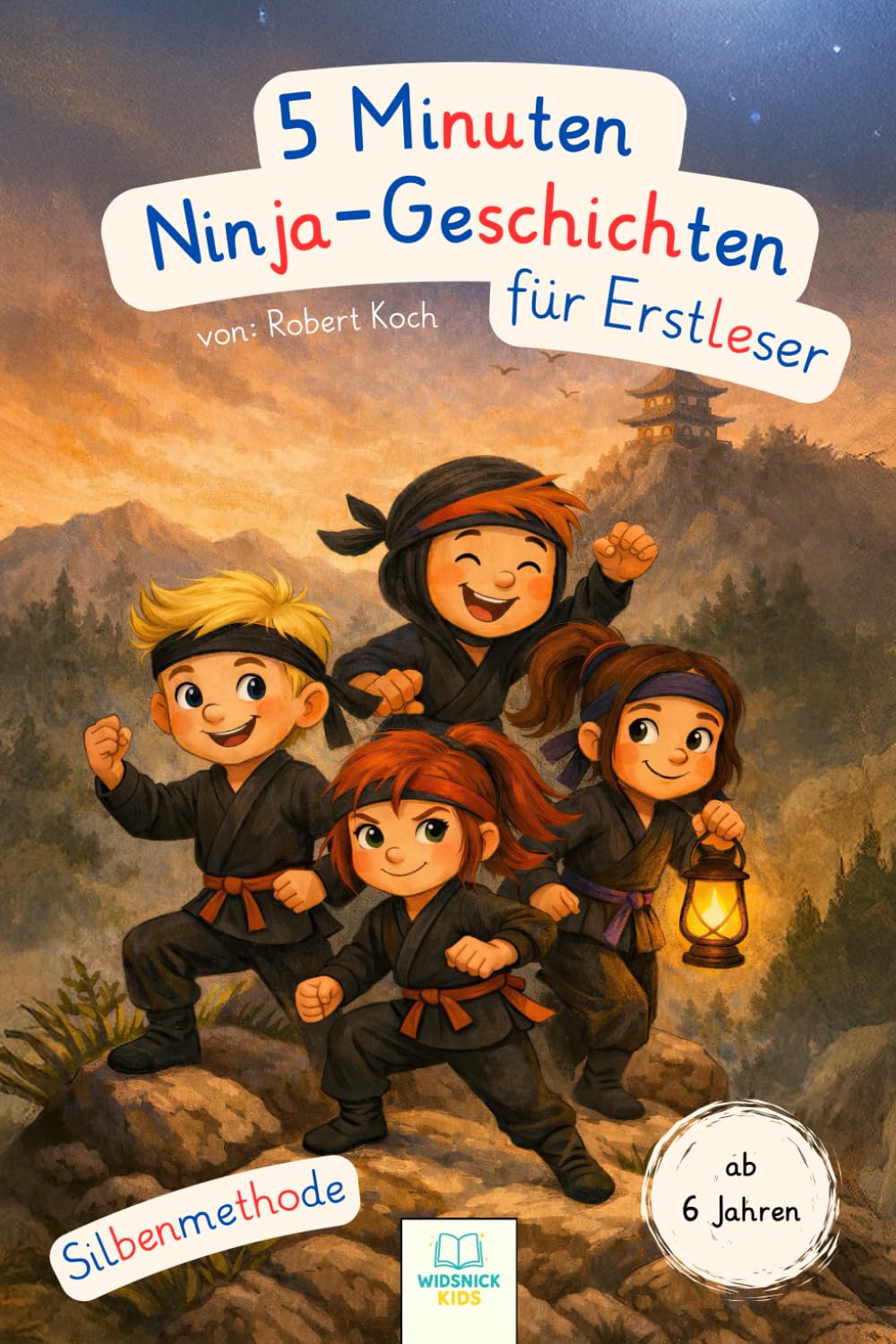 Ninja Erstlesebuch mit Silbenmethode – 24 spannende Kurzgeschichten für die 1. Klasse | Mit Ausmalbildern, Rätseln & Urkunde: Ideal für Leseanfänger ... Schwungübungen & Textverständnisfragen