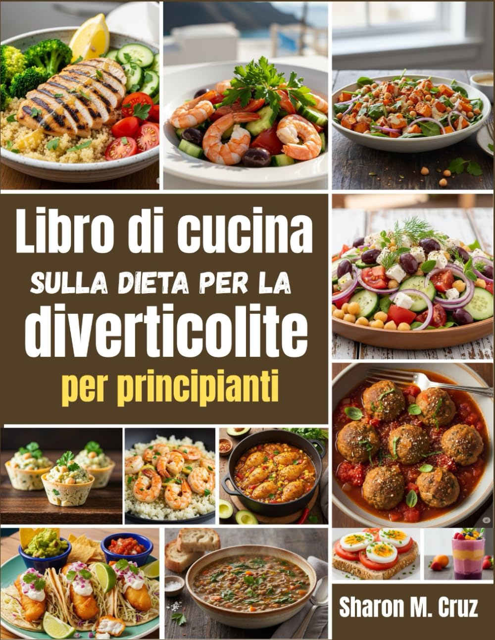Libro di cucina sulla dieta per la diverticolite per principianti