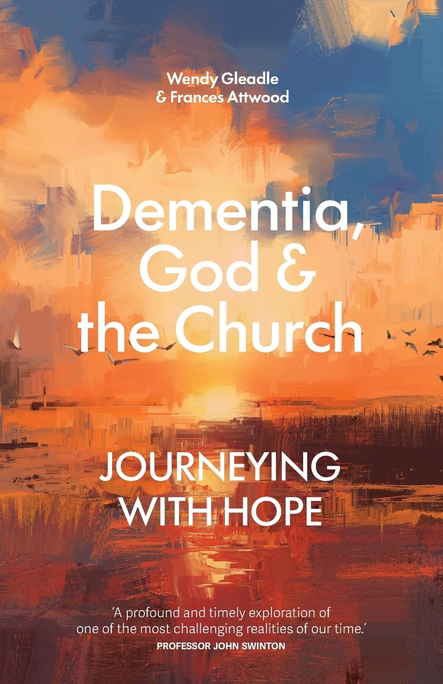Dementia, God, and the Church by Frances Attwood (Paperback Book)