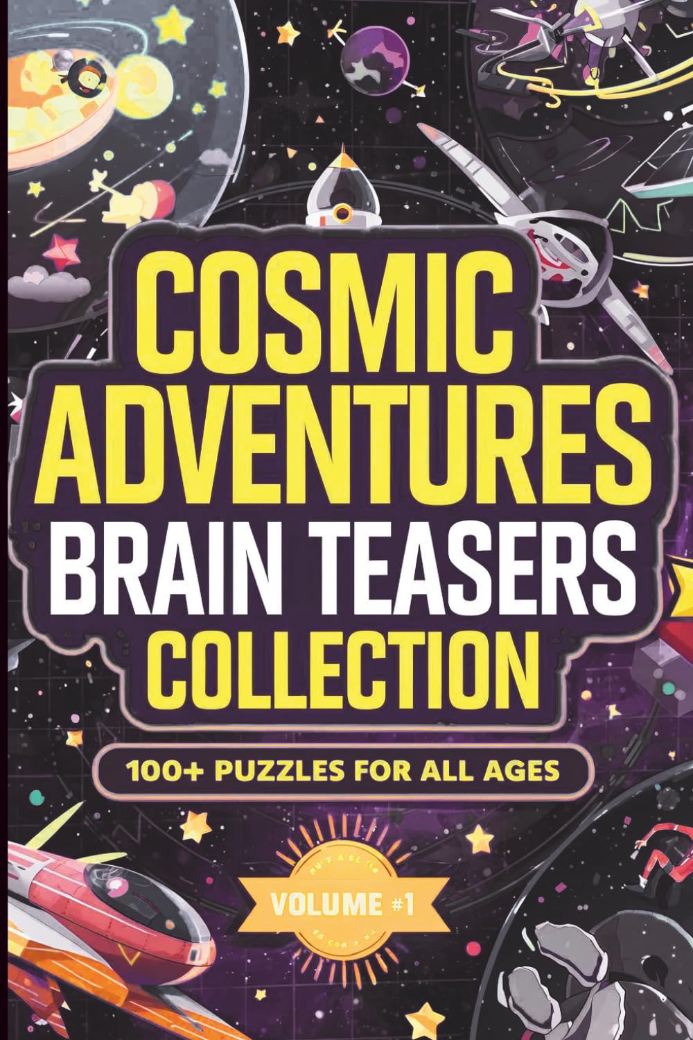 Cosmic Adventures Brain Teasers Collection: Vol. 1 (Space Theme Word Games and Puzzles)