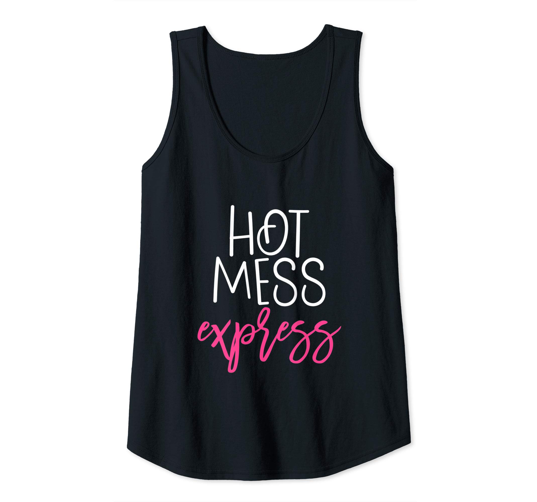 Womens Hot Mess Express Mom Mother's Day Gift Her SAHM Birthday Tank Top
