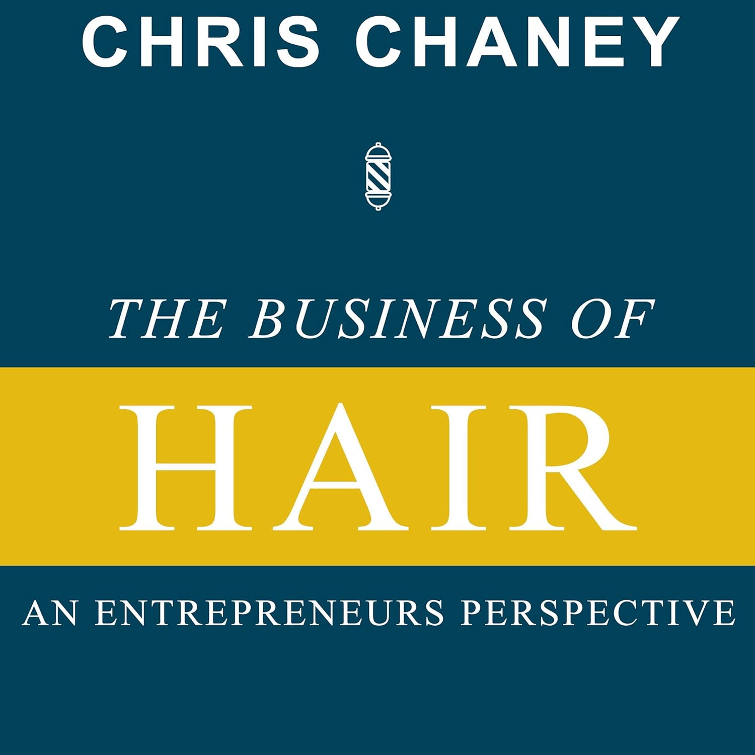 The Business of Hair: An Entrepreneurs Perspective