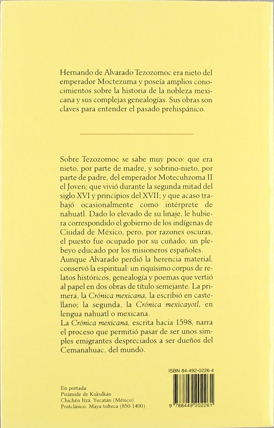 Cronica Mexicana/ Mexican chronicles (Cronicas de America)
