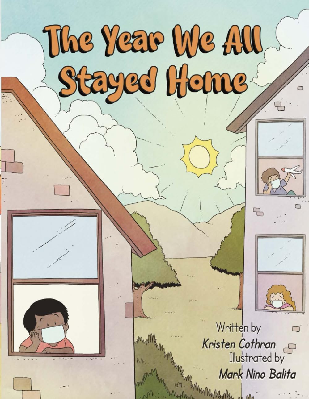 The Year We All Stayed Home