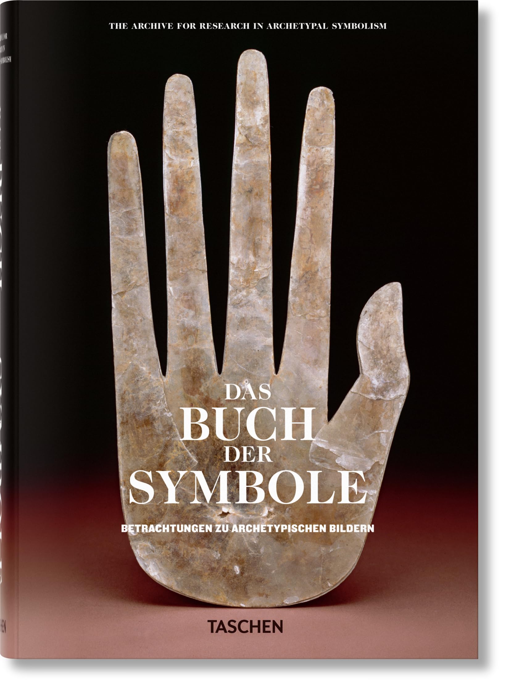 Das Buch der Symbole. Betrachtungen zu archetypischen Bildern HARDBACK